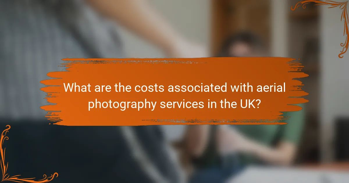 What are the costs associated with aerial photography services in the UK?
